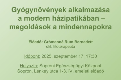 GYÓGYNÖVÉNYEK ALKALMAZÁSA A MODERN HÁZIPATIKÁBAN.